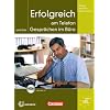 Training berufliche Kommunikation: B2-C1 - Erfolgreich am Telefon und bei Gespr�chen im B�ro: Kursbuch mit CD