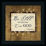 Be Still and Know that I am God by Jennifer Pugh Inspirational Sign Framed Art Print Picture