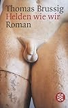 Helden wie wir: Roman