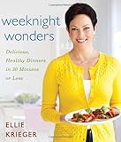 Weeknight Wonders: Delicious, Healthy Dinners in 30 Minutes or Less