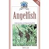 Angelfish: Understanding and Keeping Angelfish (Fish Keeping Made Easy)