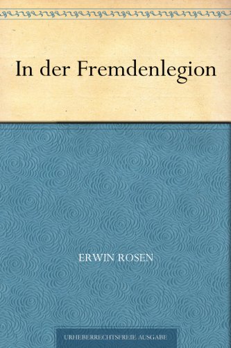 Buch - Cover In der Fremdenlegion - Erwin Rosen - 
