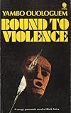 Bound to Violence