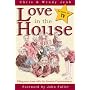 Love in the House