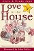 Love in the House