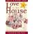 Love in the House