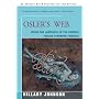 Osler's Web: Inside the Labyrinth of the Chronic Fatigue Syndrome Epidemic