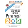 What Color Is Your Parachute? 2009: A Practical Manual for Job-Hunters and Career-Changers