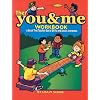 The You & Me Workbook: A Book that Teaches Social Skills and Social Awareness