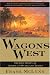 Search : Wagons West: The Epic Story of America's Overland Trails