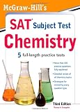 McGraw-Hill's SAT Subject Test Chemistry, 3rd Edition (McGraw-Hill's SAT Chemistry)