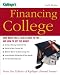 Financing College: How Much You'll Really Have to Pay and How to Get the Money (Financing College) by From the editors of Kiplingers Personal Finance Magazine