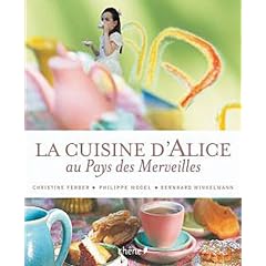 La cuisine d'Alice au pays des merveilles (broch�)