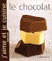 J'aime et je cuisine le chocolat