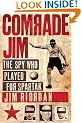 Comrade Jim: The Spy Who Played for Spartak
