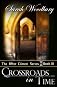Crossroads in Time (The After Cilmeri Series Book Three)