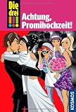 Die drei !!! Achtung, Promihochzeit! (drei Ausrufezeichen)