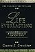Life Everlasting: A Definitive Study of Life After Death