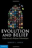 Evolution and Belief: Confessions of a Religious Paleontologist