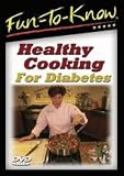 Fun To Know - Healthy Cooking For Diabetes