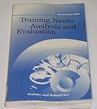 Training needs analysis and evaluation