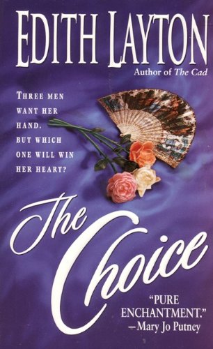 The Choice (Cad) by Edith Layton