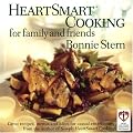 HeartSmart Cooking for Family and Friends: Great Recipes, Menus and Ideas for Casual Entertaining