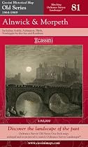 Alnwick and Morpeth (Cassini Old Series Historical Map)