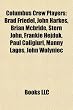 Columbus Crew Players: Brad Friedel, Brian McBride, John Harkes, Stern John, Simon Elliott, Stefani Miglioranzi, Frankie Hejduk, Edson Buddle