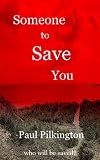 Someone to Save You (suspense mystery thriller)