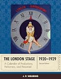 The London stage 1920-1929 : a calendar of plays and players