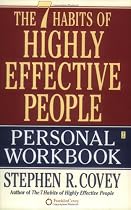 The 7 Habits of Highly Effective People Personal Workbook