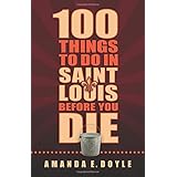 100 things to do in st louis before you die