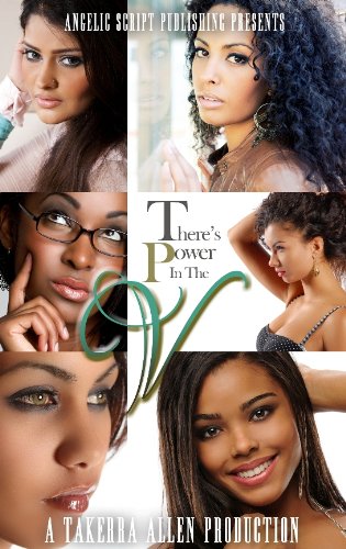 (There's Power in the...) V, by Takerra Allen (There's Power in the...) V, by Takerra Allen