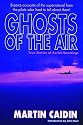 Ghosts of the Air: True Stories of Aerial Hauntings