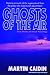 Ghosts of the Air: True Stories of Aerial Hauntings