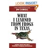 What I Learned from Frogs in Texas: Saving Your Skin with Forward-Thinking Innovation