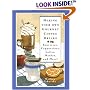 Making Your Own Gourmet Coffee Drinks: Espressos, Cappuccinos, Lattes, Mochas, and More!