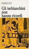 Produkt-Bild: Gli imbianchini non hanno ricordi: Farsa per clown