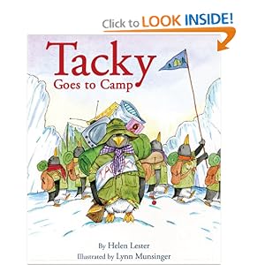 Tacky Goes to Camp (Tacky the Penguin) by Helen Lester and Lynn Munsinger