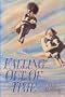 Falling out of Time