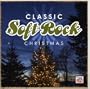 Classic Soft Rock Christmas