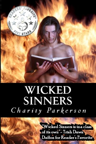 Wicked Sinners (The Sinners Series) by Charity Parkerson Wicked Sinners (The Sinners Series) by Charity Parkerson