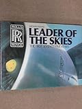 Leader of the skies : Rolls-Royce : the first seventy-five years