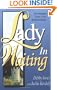 Lady in Waiting: Developing Your Love Relationships