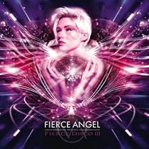 Fierce Disco Vol.3