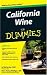 California Wine For Dummies