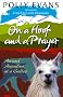 On A Hoof And A Prayer: Around Argentina At A Gallop