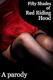 Fifty Shades of Red Riding Hood