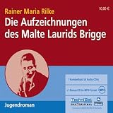 Produkt-Bild: Die Aufzeichnungen des Malte Laurids Brigge. 6 CDs + mp3-CD